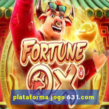 plataforma jogo 631.com